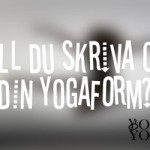 skriva-om-din-yogaform-2